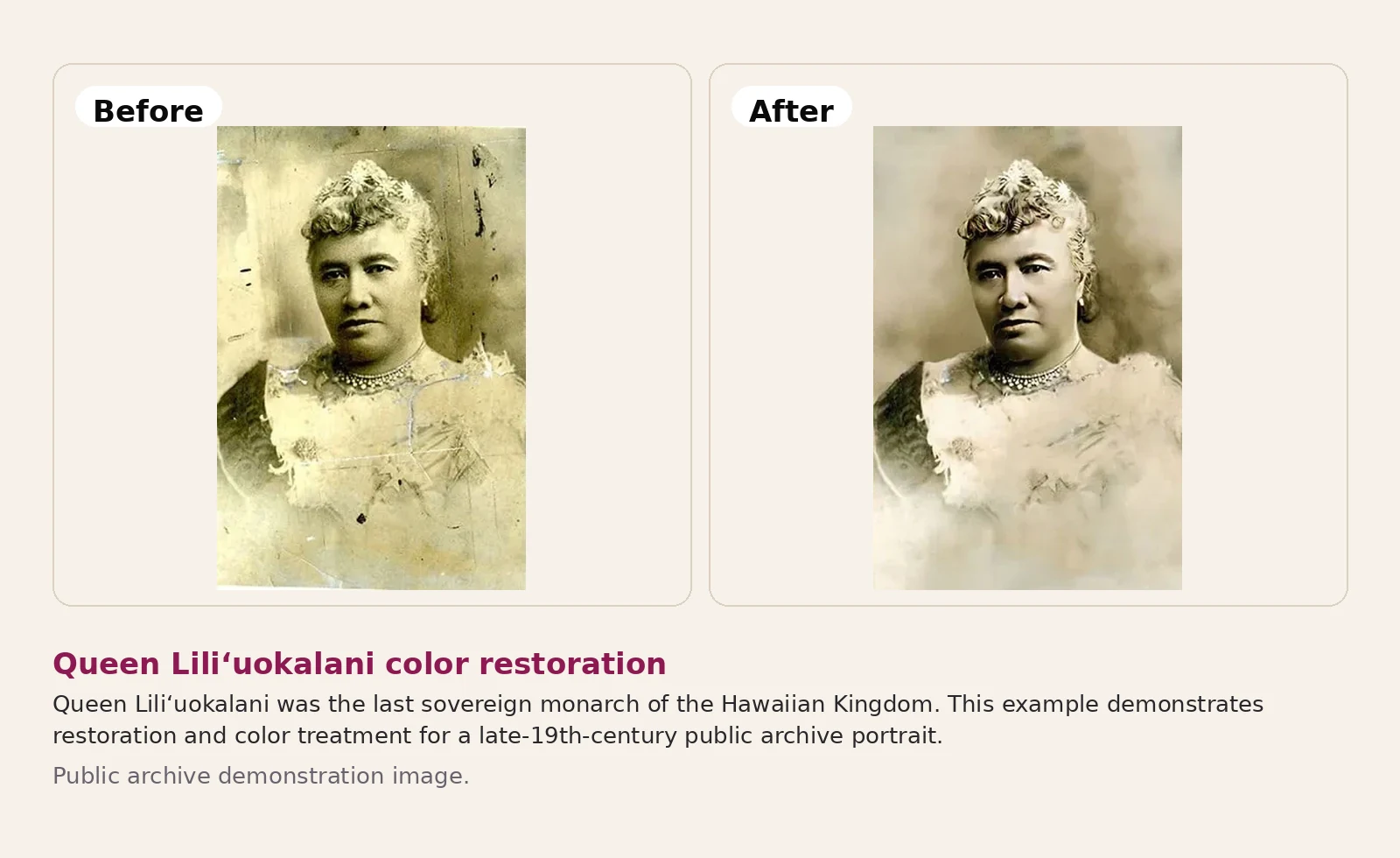 Before and after example of Queen Liliʻuokalani portrait color restoration